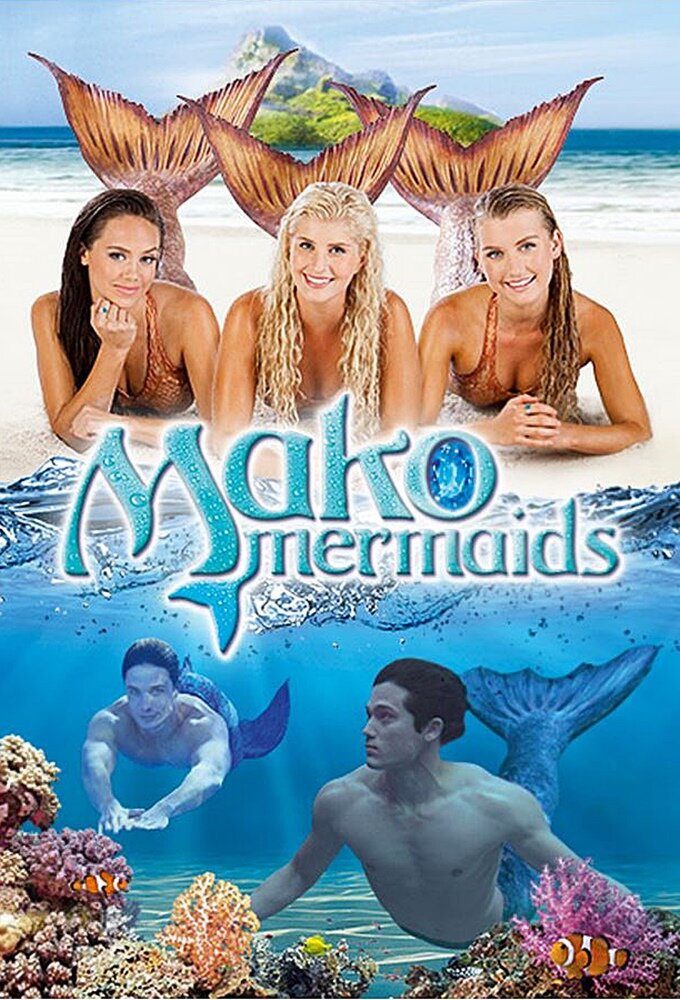 Mako Mermaids: An H2O Adventure Dizi afişi