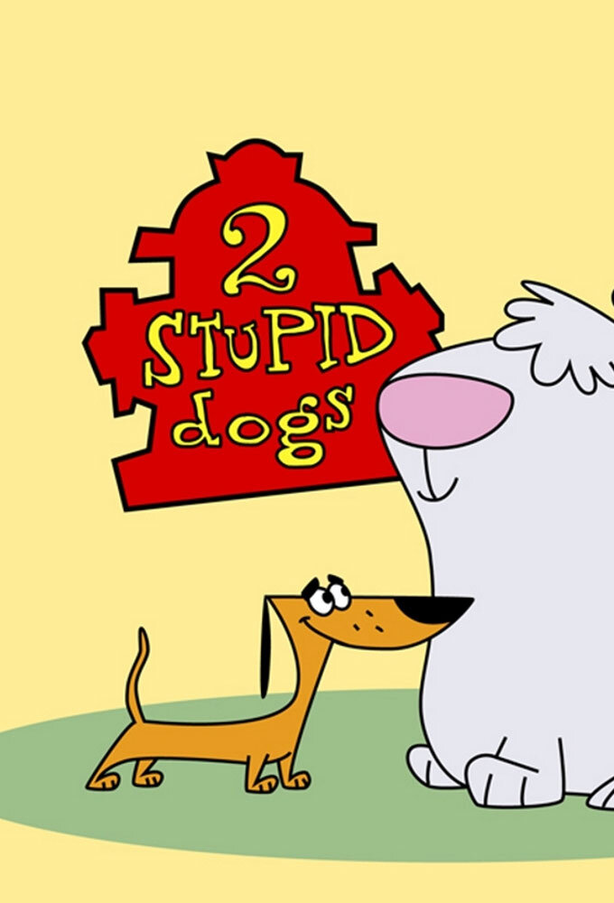 2 Stupid Dogs Dizi afişi