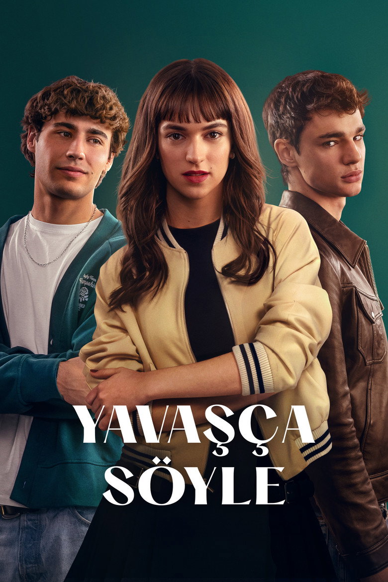 Yavaşça Söyle Film afişi