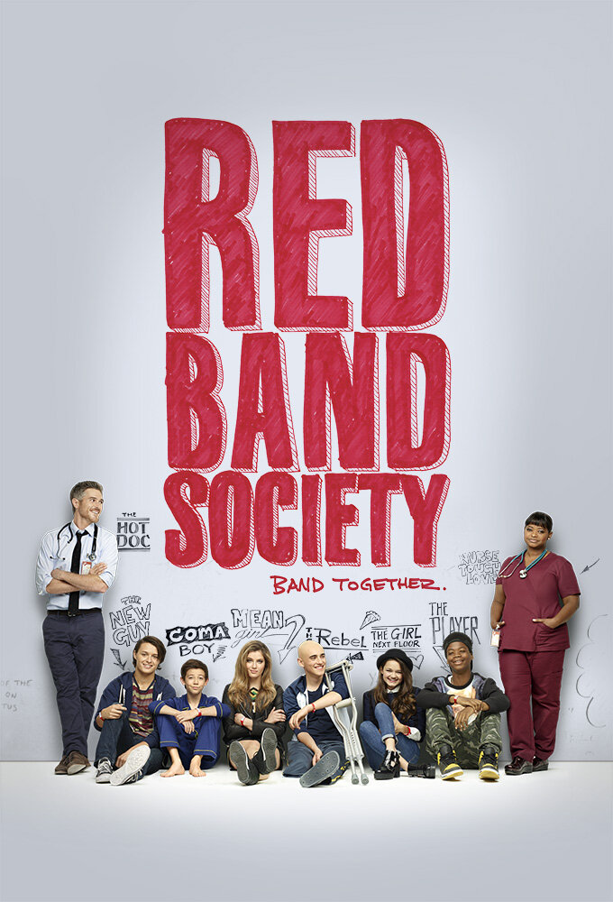 Red Band Society Dizi afişi