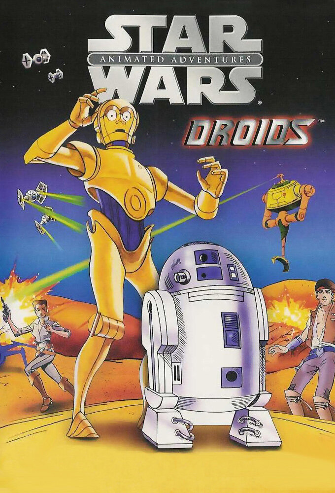 Star Wars Droids The Adventures of R2-D2 and C-3P0 Dizi afişi