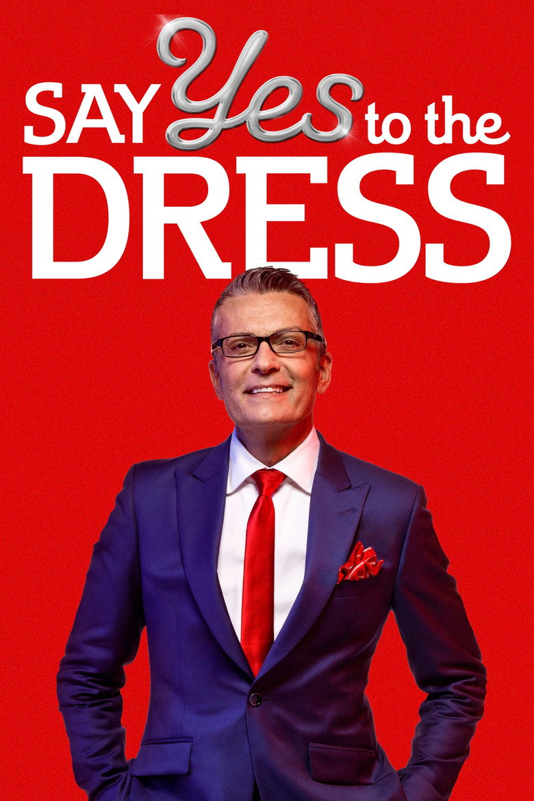 Say Yes to the Dress Dizi afişi