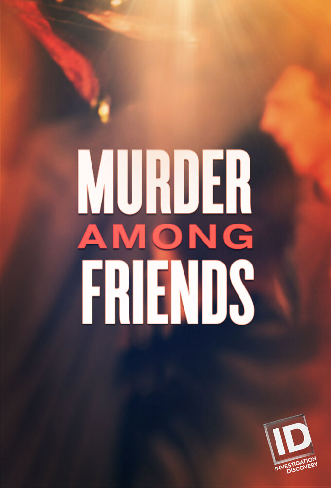 Murder Among Friends Dizi afişi
