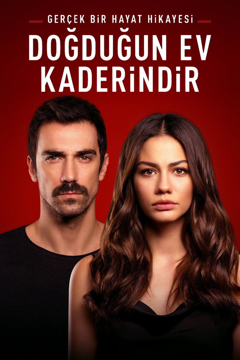 Doğduğun Ev Kaderindir Dizi afişi