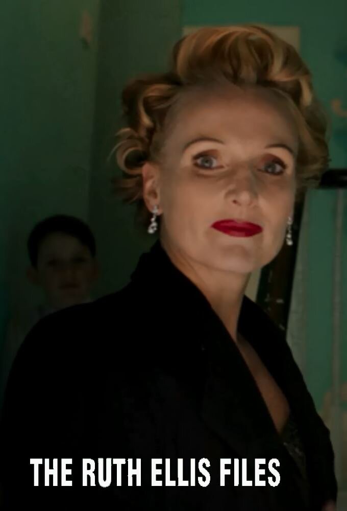The Ruth Ellis Files: A Very British Crime Story Dizi afişi
