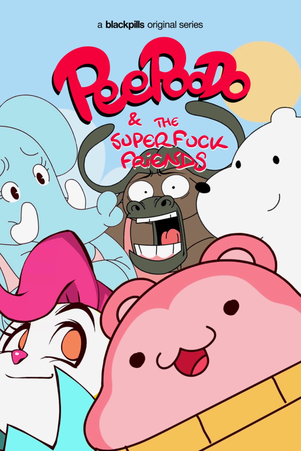 Peepoodo & The Super Fuck Friends Dizi afişi