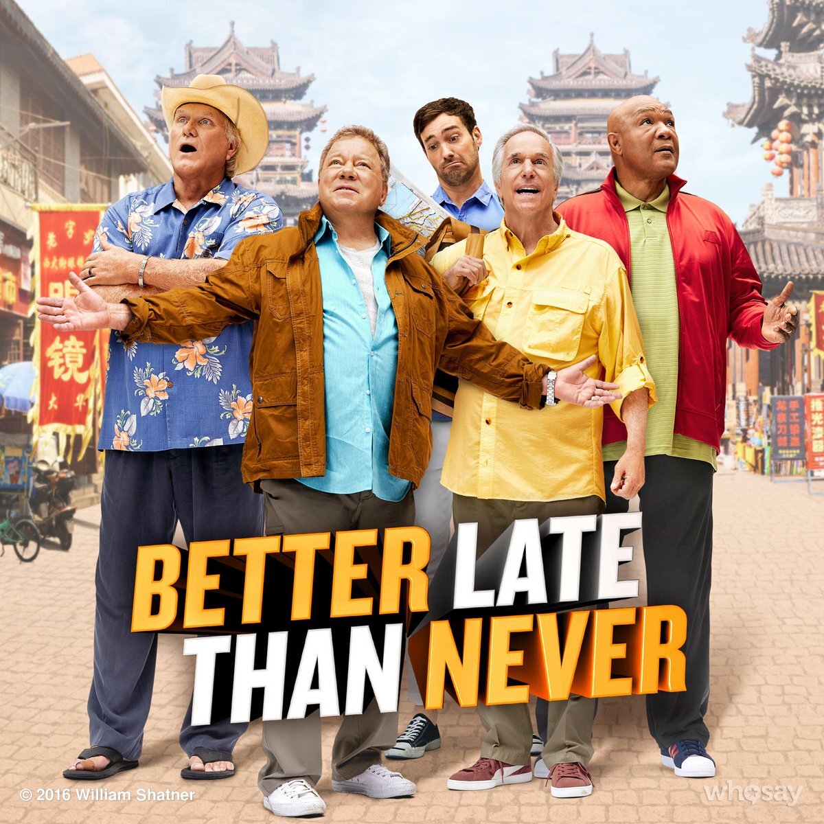 Better Late Than Never Dizi afişi