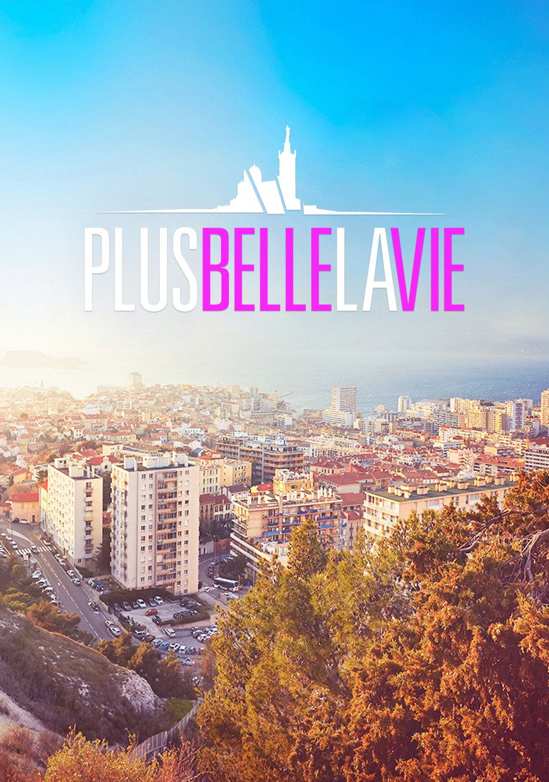 Plus belle la vie Dizi afişi