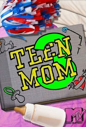 Teen Mom 3 Dizi afişi