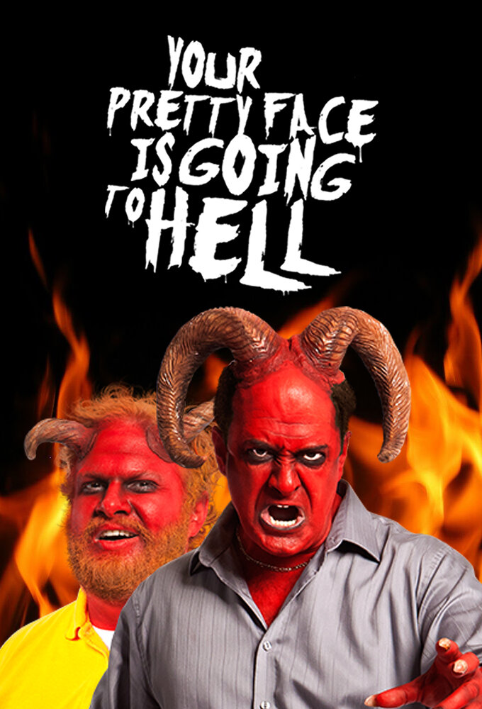 Your Pretty Face is Going to Hell Dizi afişi