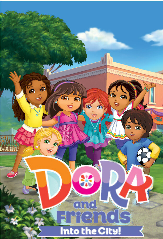 Dora and Friends: Into the City! Dizi afişi