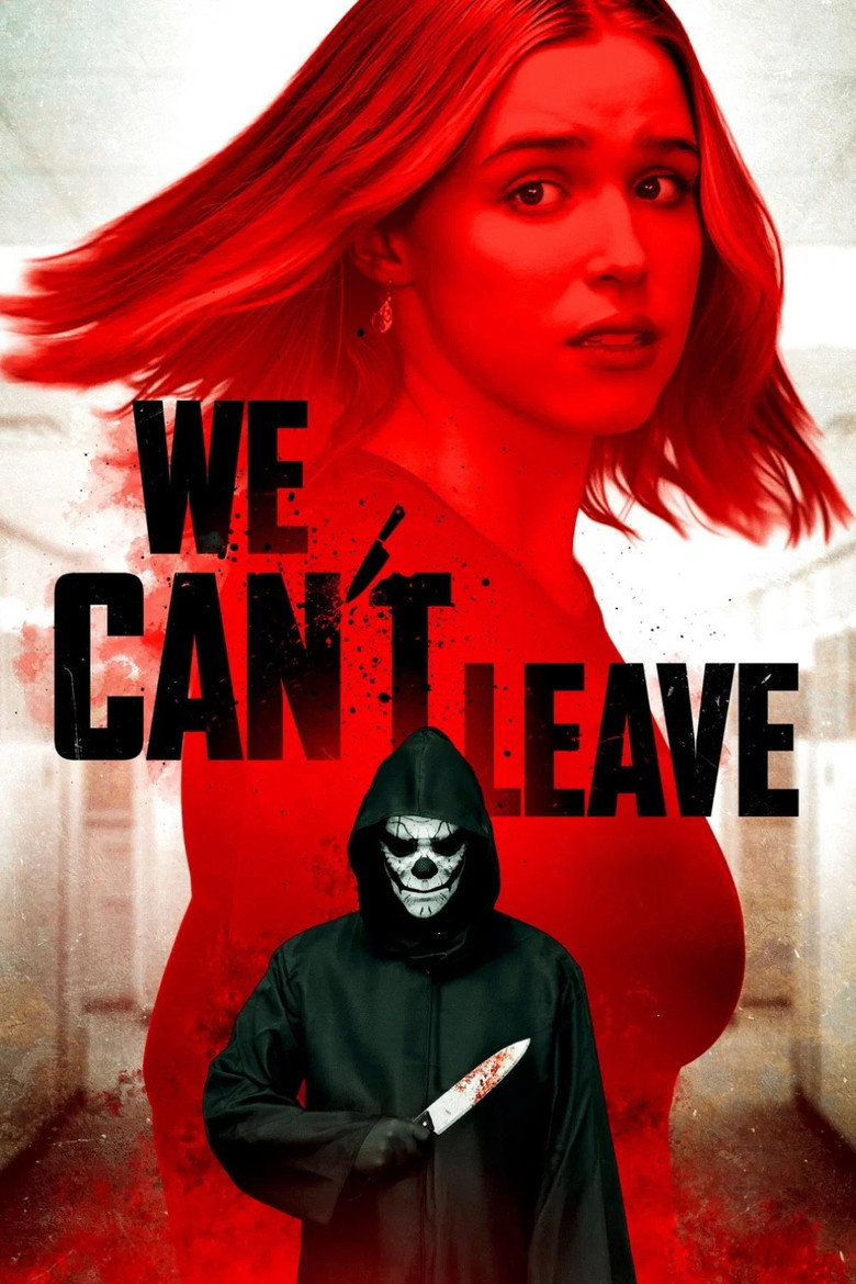 We Can't Leave Film afişi