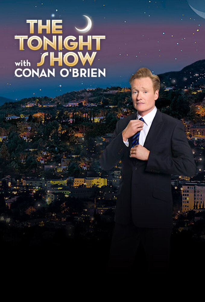 The Tonight Show with Conan O'Brien Dizi afişi
