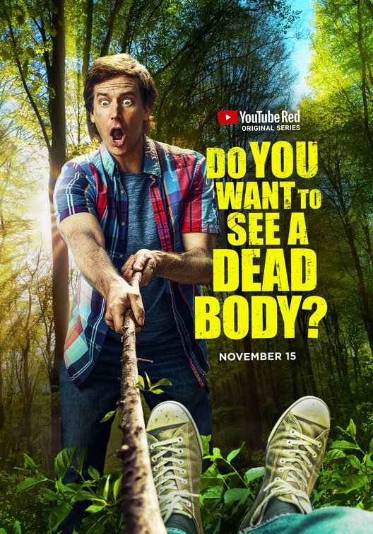 Do You Want to See a Dead Body? Dizi afişi