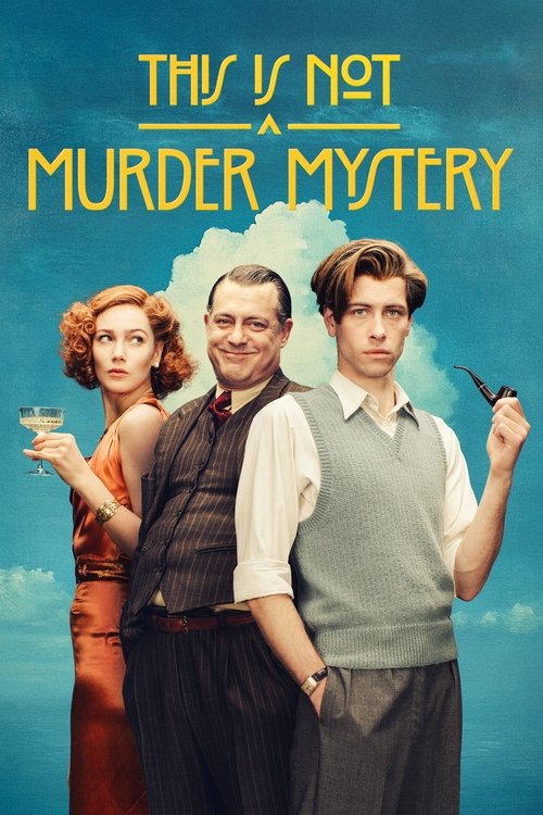 This Is Not a Murder Mystery Dizi afişi