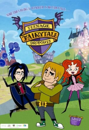 Teenage Fairytale Dropouts Dizi afişi