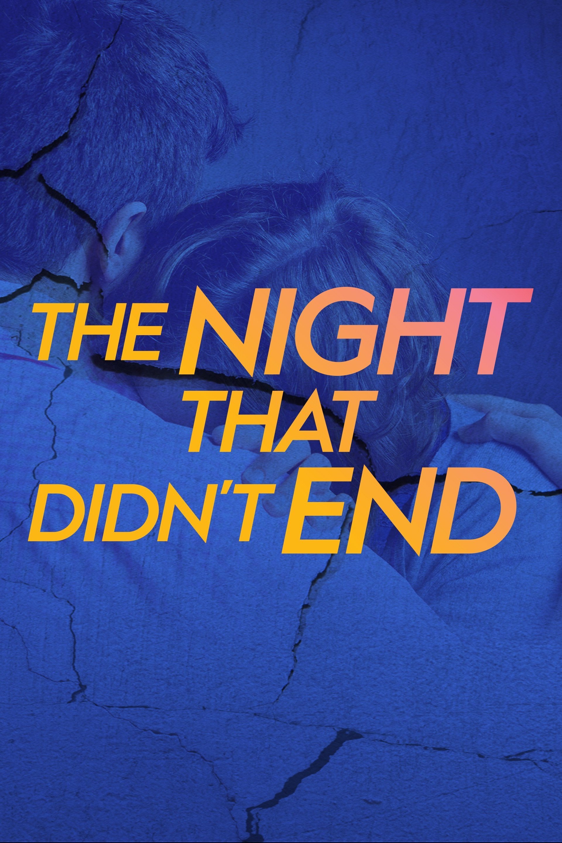 The Night That Didn't End Dizi afişi