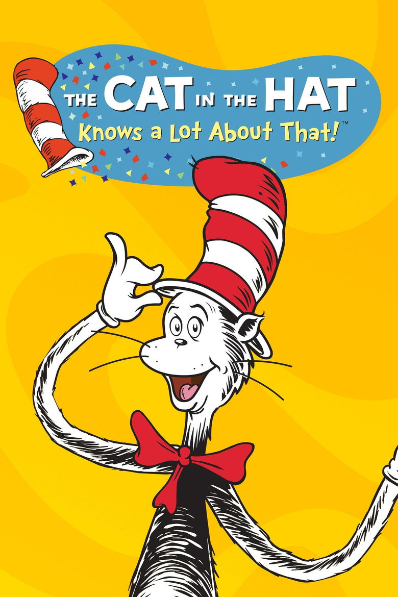 The Cat in the Hat Knows a Lot About That! Dizi afişi