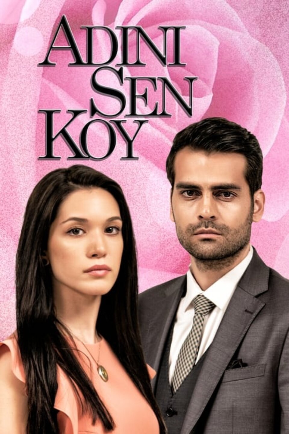Adını Sen Koy Dizi afişi