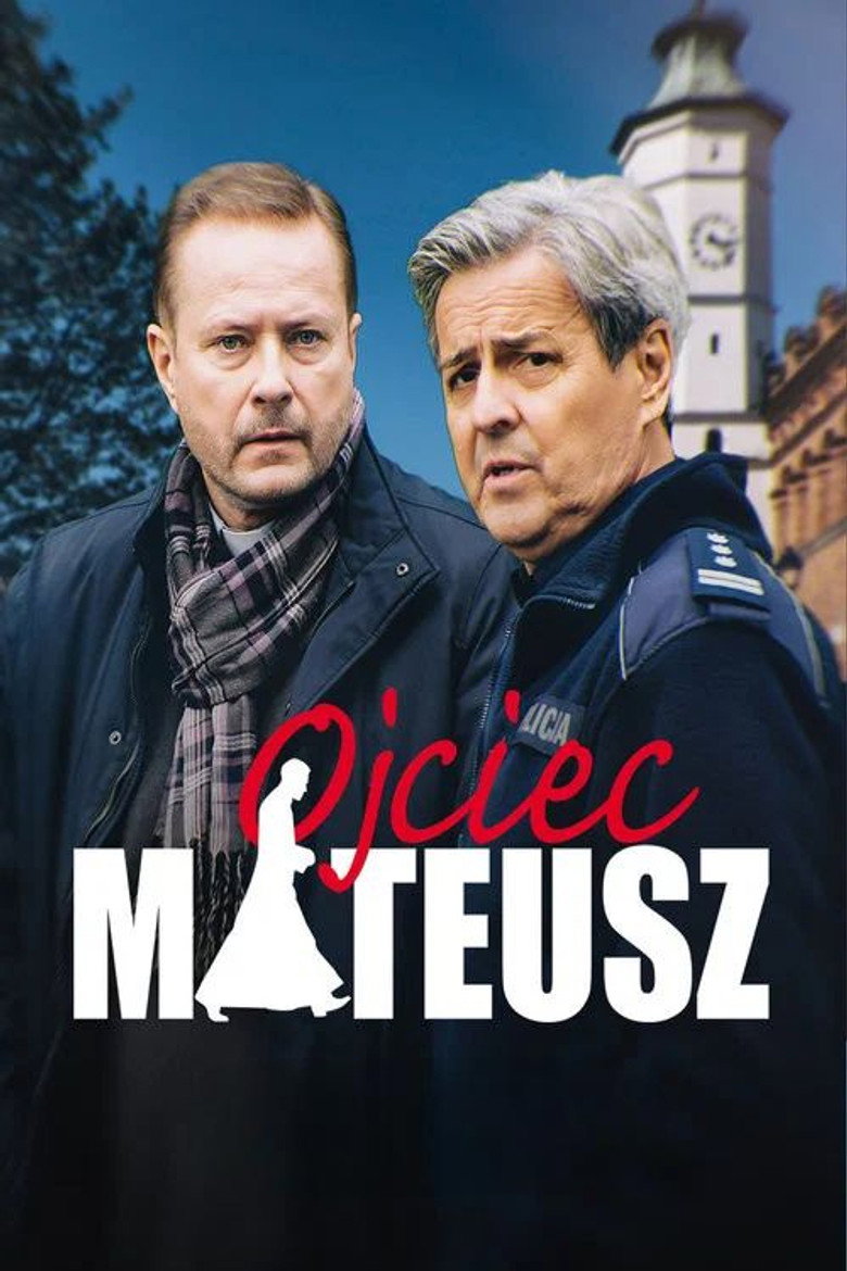 Ojciec Mateusz Dizi afişi