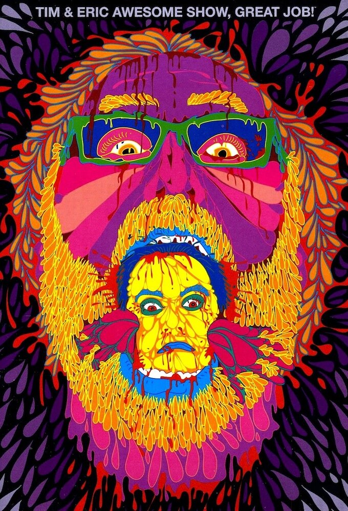 Tim and Eric Awesome Show, Great Job! Dizi afişi