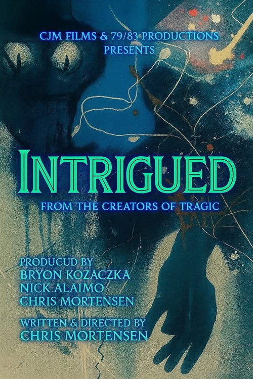 Intrigued Film afişi