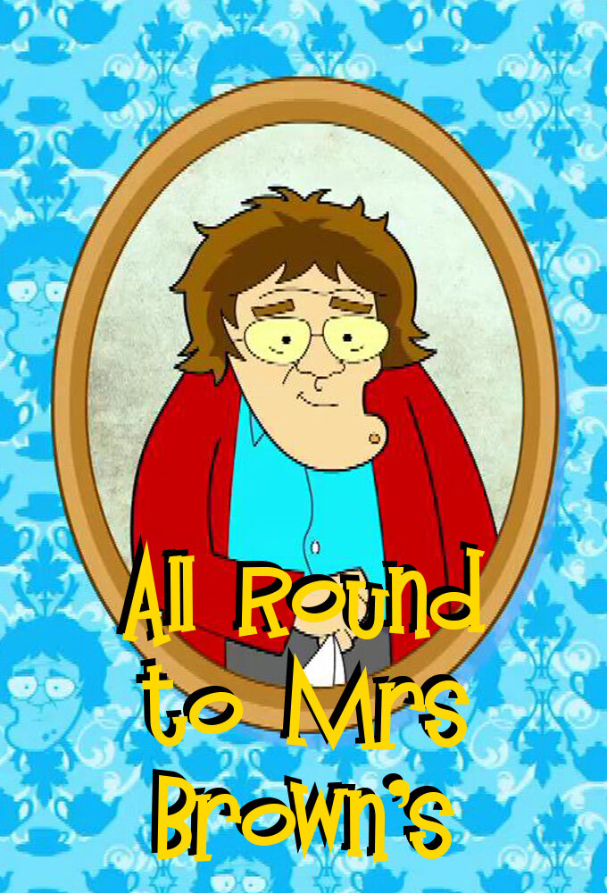 All Round to Mrs. Brown's Dizi afişi