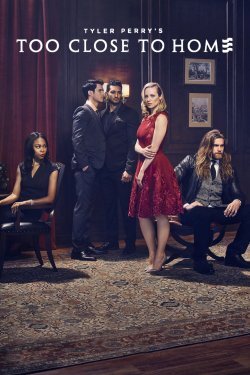 Too Close to Home Dizi afişi