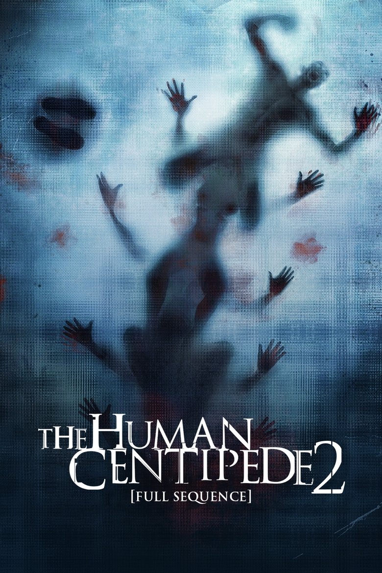The Human Centipede 2 (Full Sequence) Film afişi