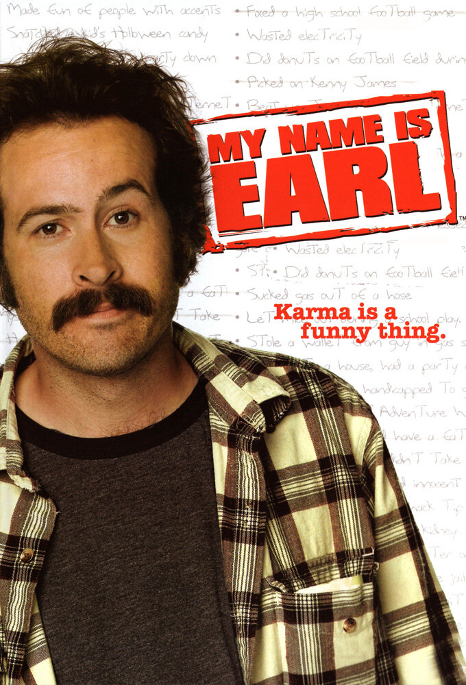 My Name Is Earl Dizi afişi