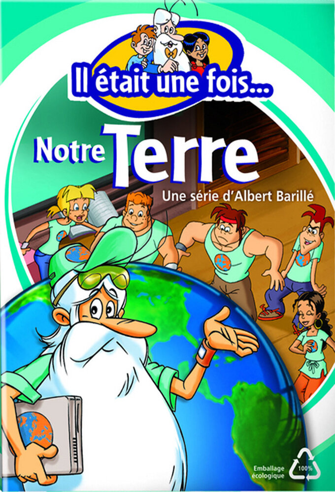 Il était une fois... notre Terre Dizi afişi