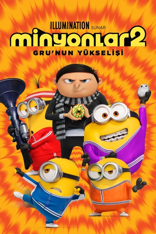 Minyonlar 2: Gru'nun Yükselişi Film afişi