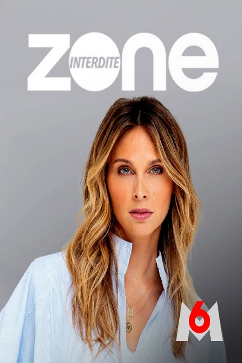 Zone interdite Dizi afişi
