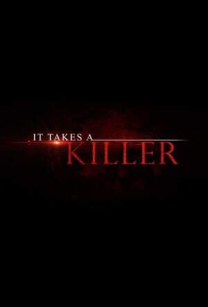 It Takes a Killer Dizi afişi