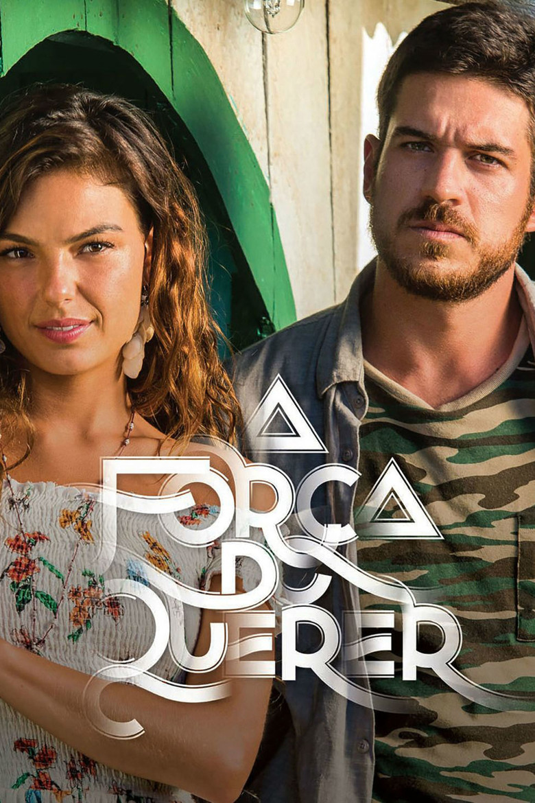 A Força do Querer Dizi afişi