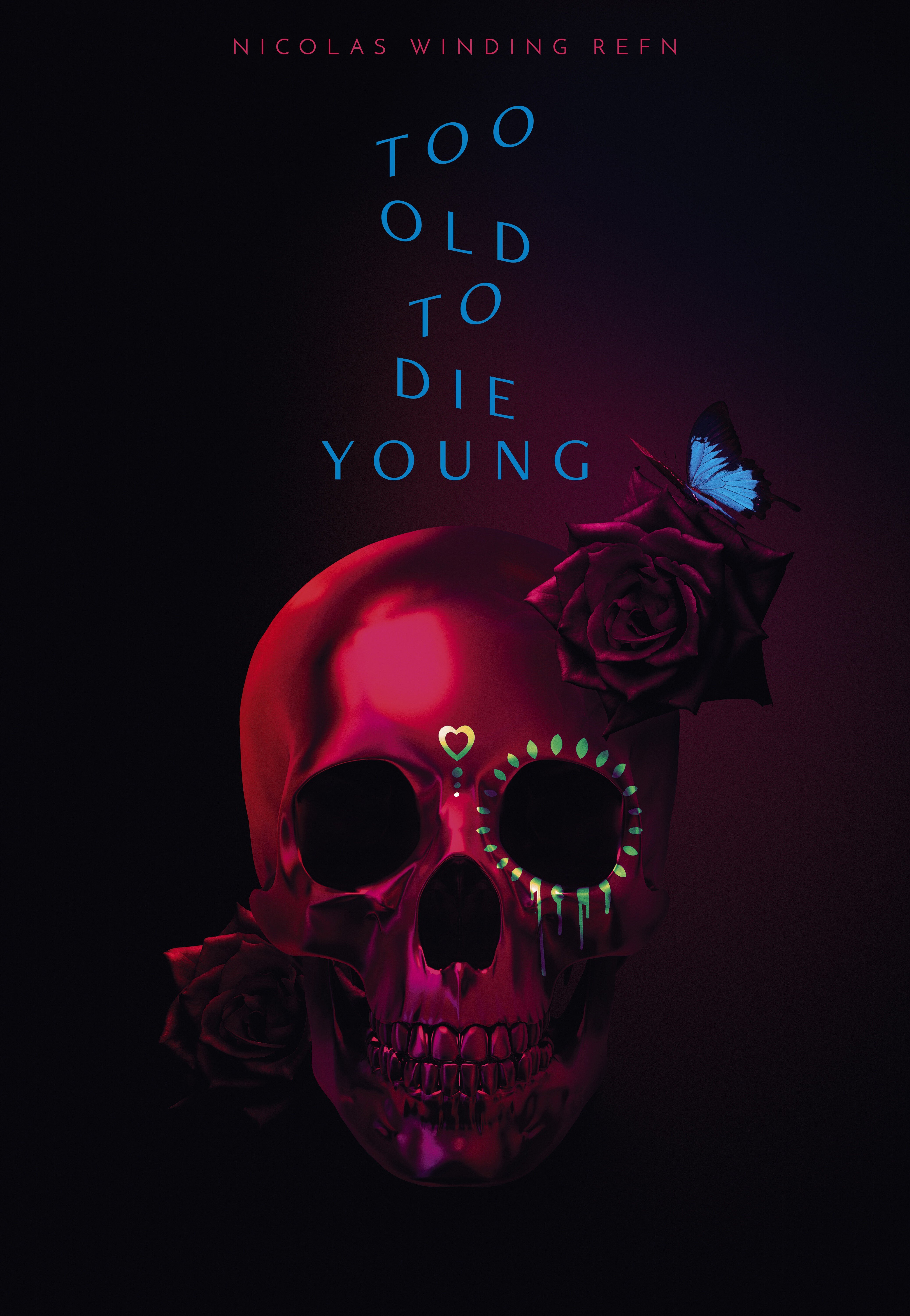 Too Old to Die Young Dizi afişi