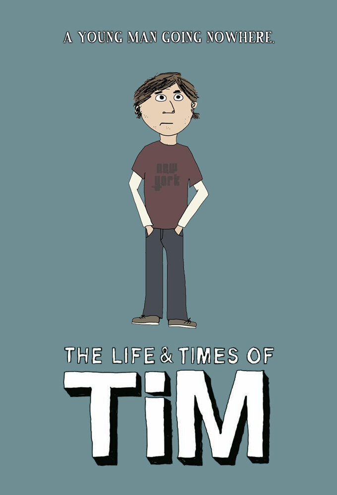The Life & Times of Tim Dizi afişi