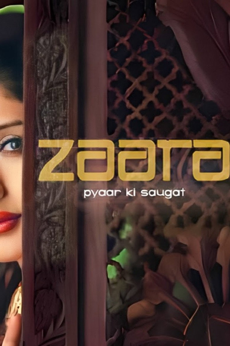 Zaara - Pyaar Ki Saugat Dizi afişi