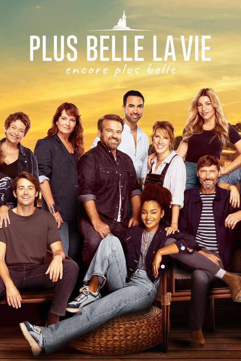Plus belle la vie, encore plus belle Dizi afişi