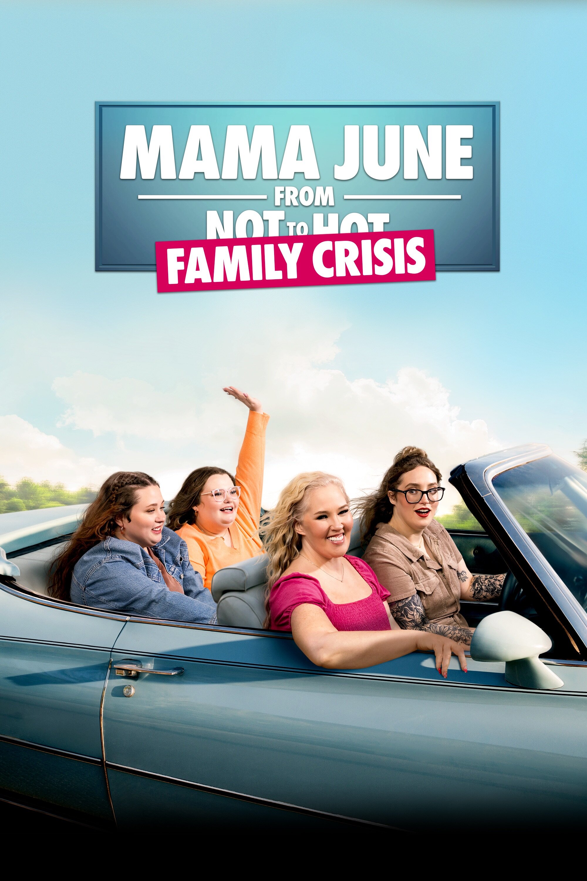 Mama June: From Not to Hot Dizi afişi