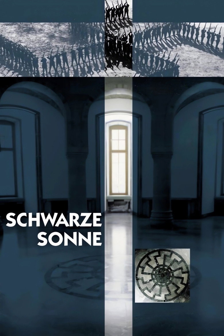 Schwarze Sonne - Mythologische Hintergründe des Nationalsozialismus Film afişi