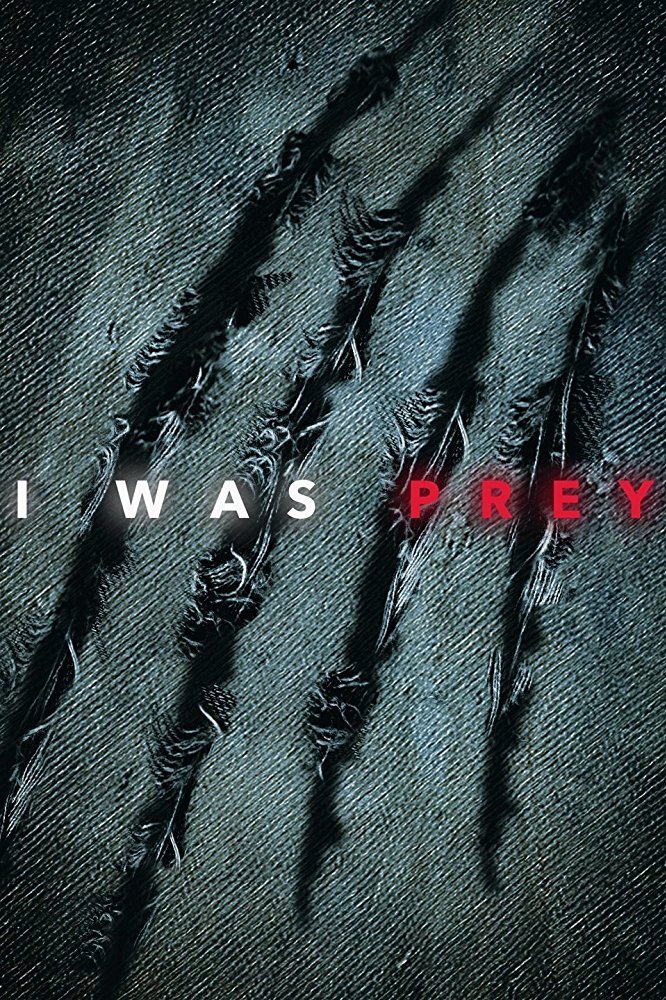 I Was Prey Dizi afişi