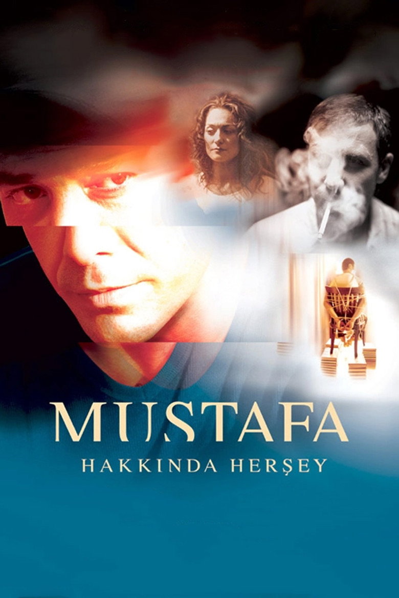 Mustafa Hakkında Her Şey Film afişi