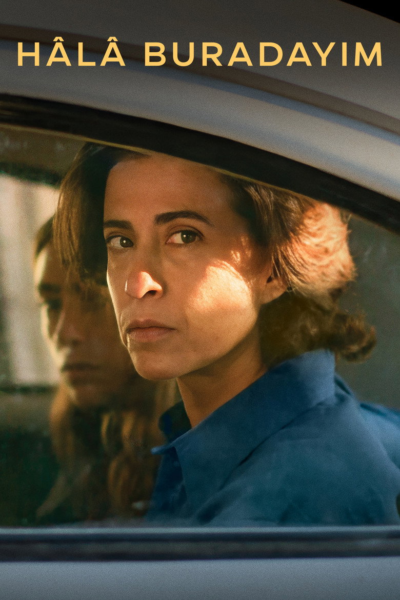 Hâlâ Buradayım Film afişi