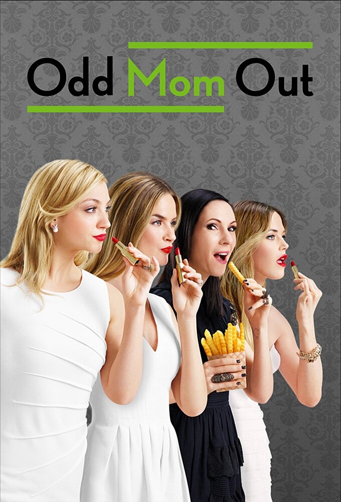 Odd Mom Out Dizi afişi