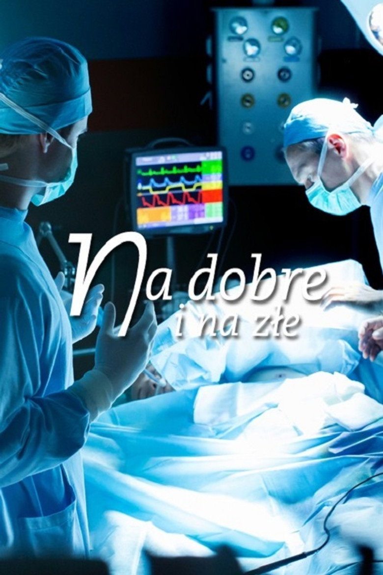 Na dobre i na złe Dizi afişi