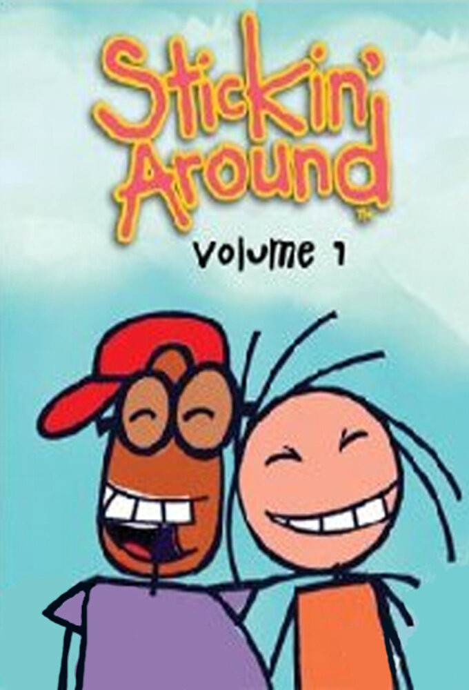 Stickin' Around Dizi afişi
