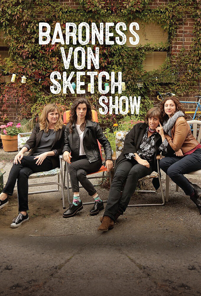 Baroness von Sketch Show Dizi afişi
