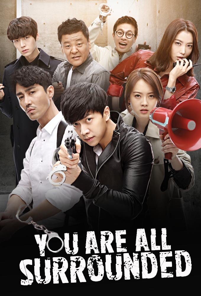 You're All Surrounded Dizi afişi