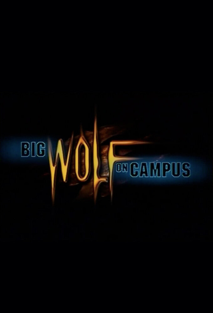Big Wolf on Campus Dizi afişi